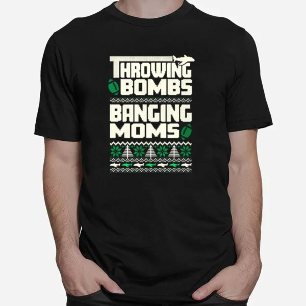 Throwing Bombs Banging Moms Ugly Christmas Unisex T-Shirt