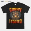 Train Sorry I Tooted Unisex T-Shirt