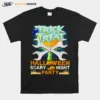 Trick Or Treat Halloween Scary Night Party Unisex T-Shirt