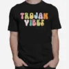 Trojan Vibes Only Unisex T-Shirt