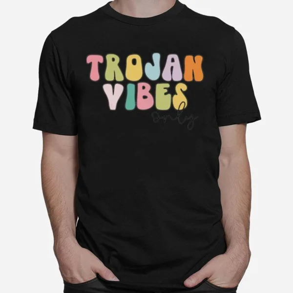 Trojan Vibes Only Unisex T-Shirt