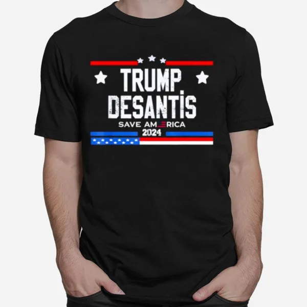 Trump Desantis 2024 Save America Usa Flag Unisex T-Shirt