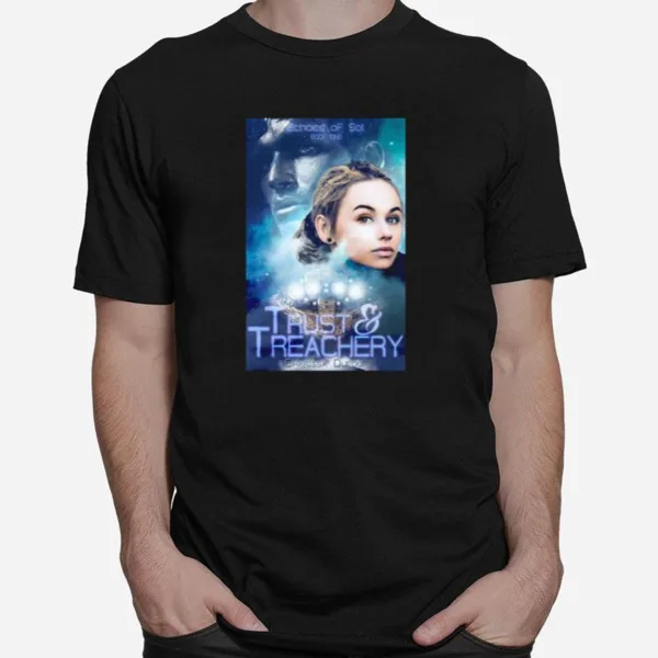 Trust Treachery Charissa Dufour Unisex T-Shirt