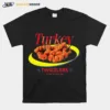 Turkey Twizzlers 10% Meat 100% Don't Care Unisex T-Shirt