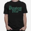 Typo The Greatest Beer Run Ever Unisex T-Shirt