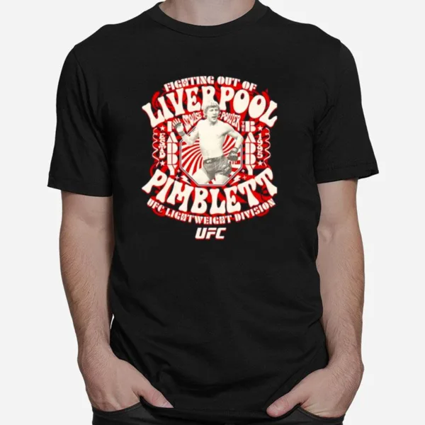 Ufc Fighting Out Of Liverpool Pimblett Paddy Pimblett Scouse Power Unisex T-Shirt