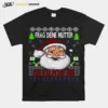 Ugly Ask Your Mother Christmas Unisex T-Shirt