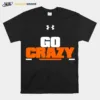 Under Armour Cadillac Williams Go Crazy Unisex T-Shirt