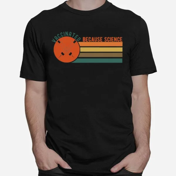 Vaccinated Because Science Vintage Unisex T-Shirt