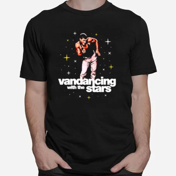 Vandancing With The Stars Unisex T-Shirt