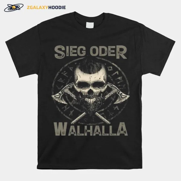 Viking Sieg Oder Walhalla Unisex T-Shirt