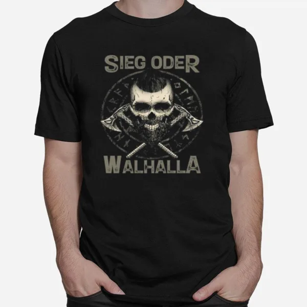 Viking Sieg Oder Walhalla Unisex T-Shirt