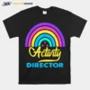 Vintage Activity Director Teacher Rainbow Professionals Unisex T-Shirt