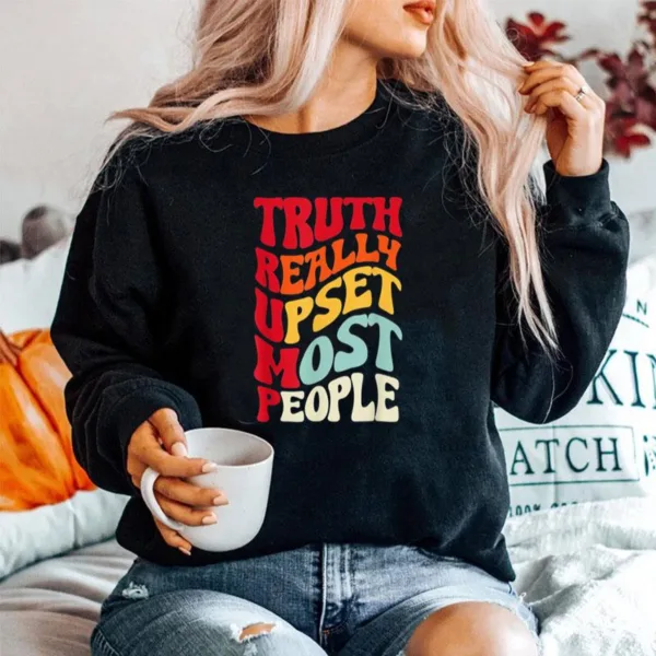 Vintage Groovy Truth Really Upsets Most People Trump Unisex T-Shirt