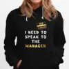 Vip Card Karen I Need To Speak To The Manager Unisex T-Shirt