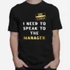 Vip Card Karen I Need To Speak To The Manager Unisex T-Shirt