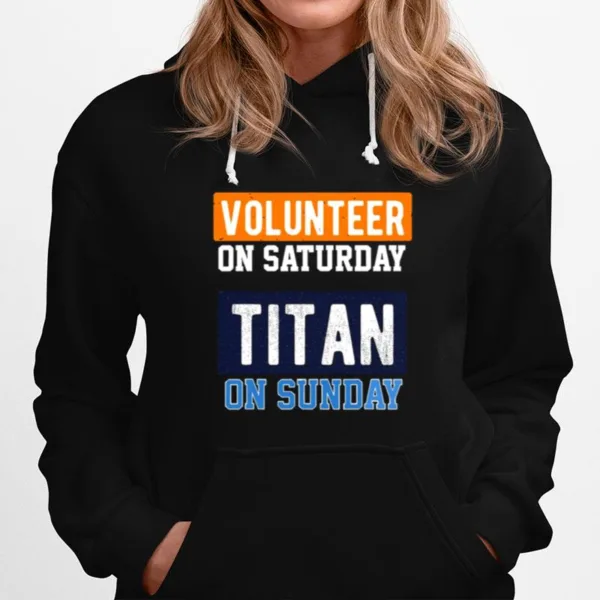 Volunteer On Saturday Titan On Sunday Nashville Football Unisex T-Shirt