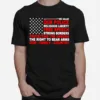 We Value Our Police Religious Liberty Free Speech Strong Borders Unisex T-Shirt