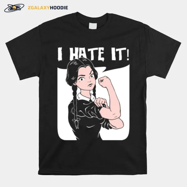 Wednesday Addams I Hate I Unisex T-Shirt