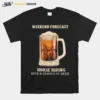 Weekend Forecast Horse Riding With A Chance Of Beer Unisex T-Shirt