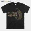 Weekend Hooker Fish Unisex T-Shirt