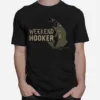 Weekend Hooker Fish Unisex T-Shirt