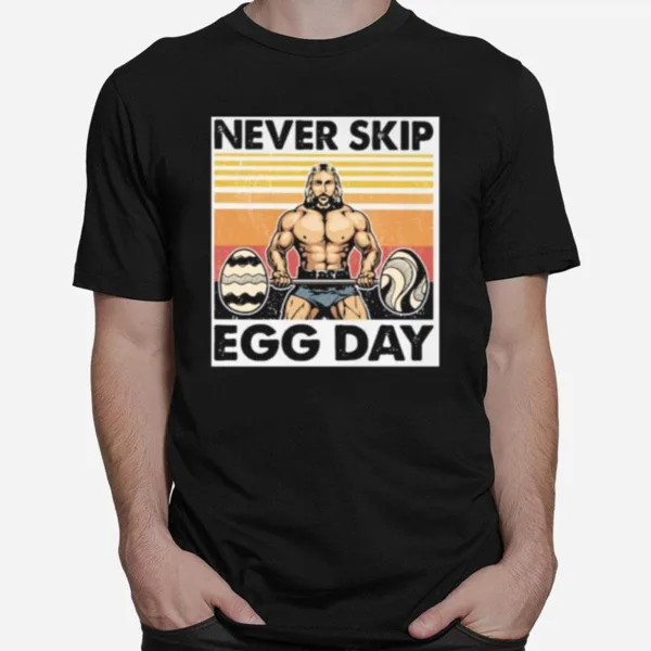 Weightlifting Never Skip Egg Day Vintage Retro Unisex T-Shirt