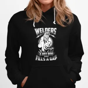 Welders A Hot Rod Always Fills A Gap Unisex T-Shirt