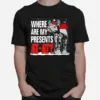 Where Are My Presents Santa At At Christmas Lights Unisex T-Shirt