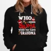 Who Needs Santa When You Have Grandma Unisex T-Shirt