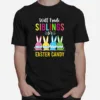 Will Trade Sibling Brother Sister For Easter Candy Egg Unisex T-Shirt