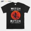 Witch By Nature Bitch By Choice Halloween Sunset Unisex T-Shirt