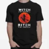 Witch By Nature Bitch By Choice Halloween Sunset Unisex T-Shirt