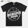 Womens Apiarist Beekeeper Training Bee Apiculture Beekeeping Unisex T-Shirt