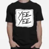 Yee Yee Distressed Square Unisex T-Shirt