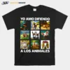 Yo Amo Difiendo A Los Animales Unisex T-Shirt
