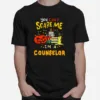 You Cant Scare Me Im A Counselor Teacher Halloween Unisex T-Shirt