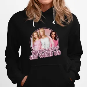 You Cant Sit With Us Mean Girls Plastic Group Unisex T-Shirt